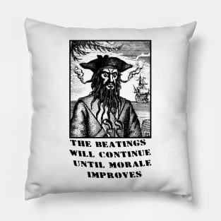 the beatings will continue until morale improves Pillow