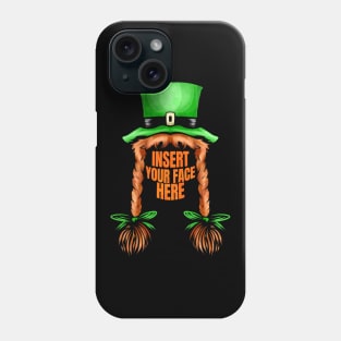 Green Hat, Red Braids, Insert Your Face Here St Patricks Day Phone Case