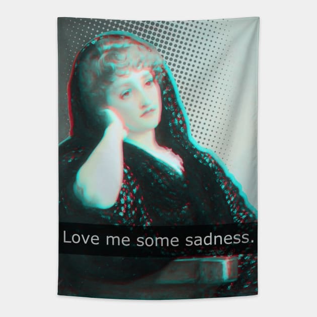 love me some sadness Tapestry by FandomizedRose