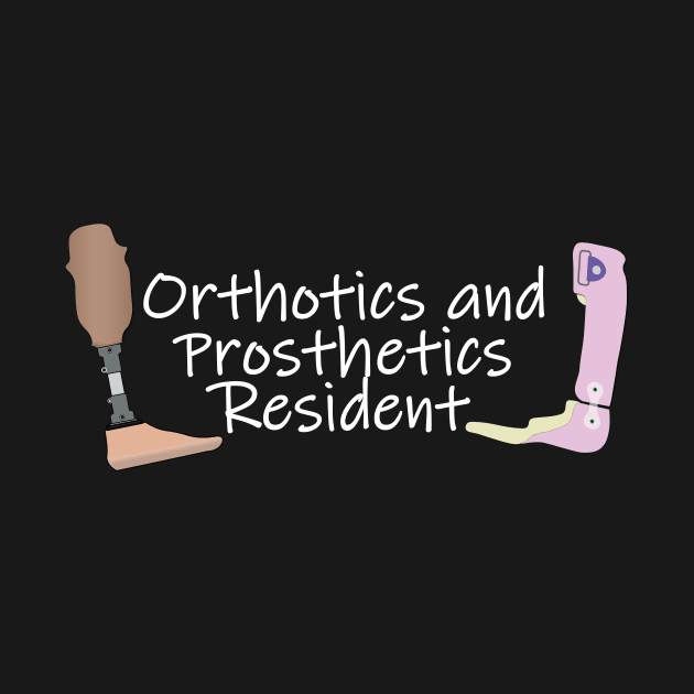 Orthotics and Prosthetics Resident by O&P Memes