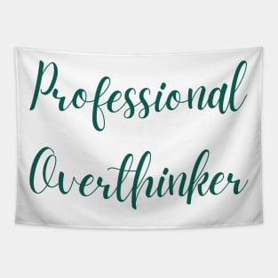 Professional Overthinker Tapestry