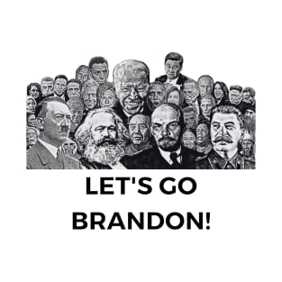 Let's Go Brandon! T-Shirt