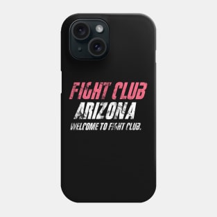 Fight Club Arizona Phone Case