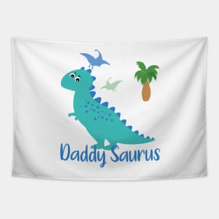 Daddy Saurus Father - Father's Day - Dad Life Tapestry