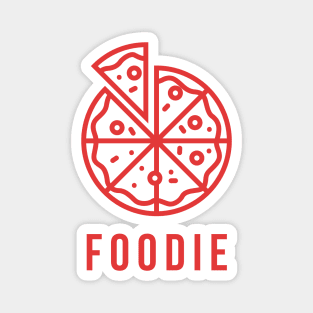 Pizza Foodie - Food Lover Magnet