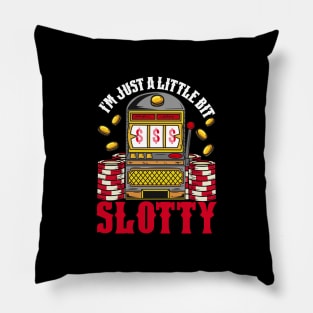 Jackpot Slot Machine design - I'm just a little bit slotty Pillow