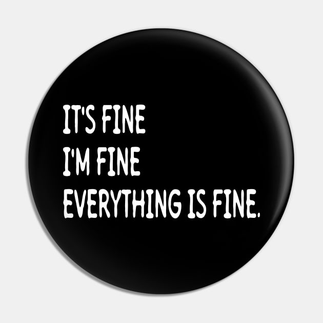 EVERYTHING IS FINE Pin by Madelyn_Frere