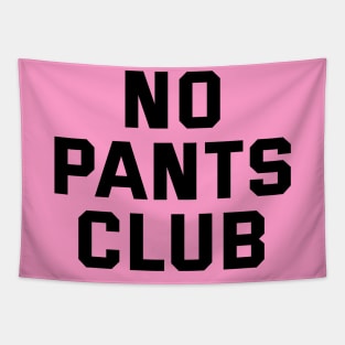 No Pants Club // Support women Tapestry