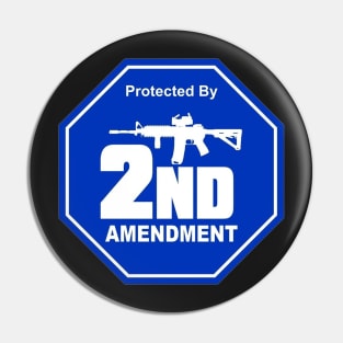 Protected by 2nd Amendment Pin