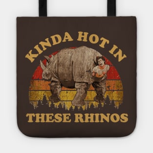 KINDA HOT IN THESE RHINOS / EXCLUSIVE ART Tote