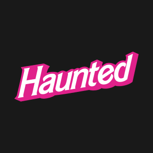 Haunted (pink) T-Shirt