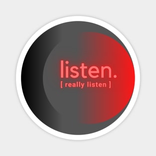 Listen | Red Grey Gradient Magnet