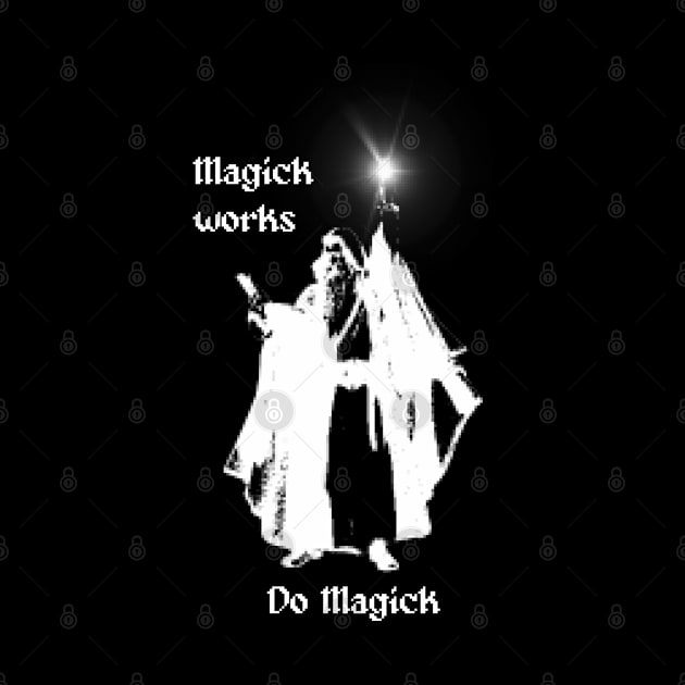 Magick works - Do Magick by RAdesigns