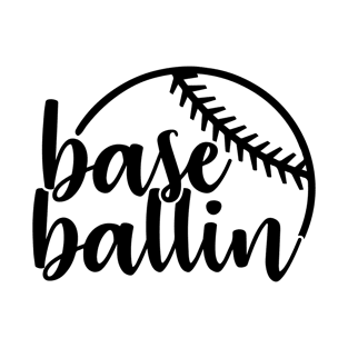 Base Ballin Softball mom T-Shirt