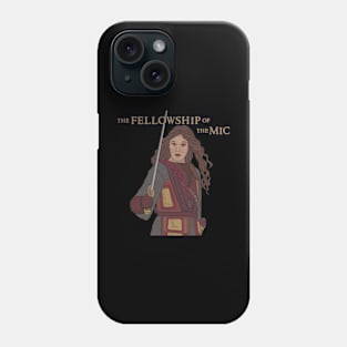 The Fellowship of the Mic Design 3 Phone Case