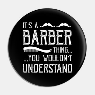 It's a barber thing, you wouldn't understand Pin