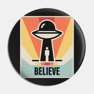 BELIEVE | Vintage Style UFO Alien Abduction Poster Pin