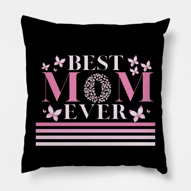 Womens Best mom ever Mother's Day, Mom, Mami! family mothers day Pillow by Emouran