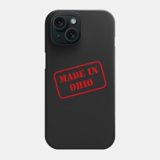 Made In Ohio Phone Case