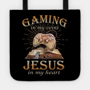 Gaming In My Veins Jesus In My Heart Tote