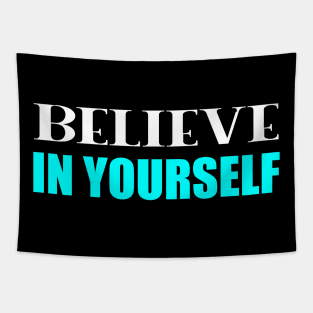 Believe in Yourself Tapestry