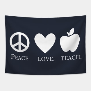 Peace Love Teach Tapestry