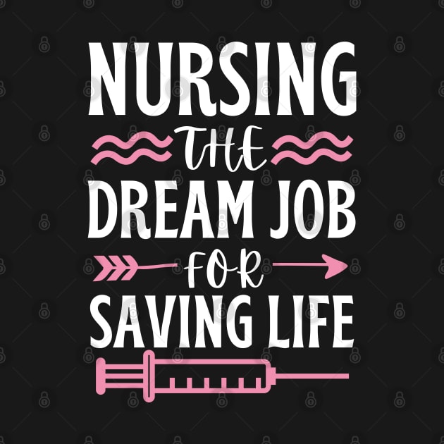 Nursing The Dream Job For Saving Life by Teesquares