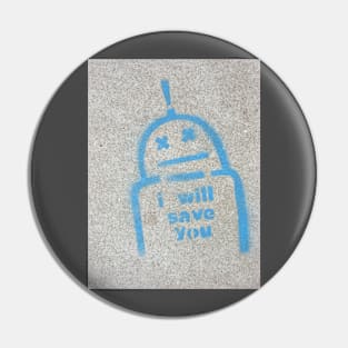 I will save you robot Pin