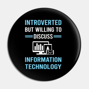 Introverted Information Technology Pin