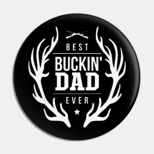 Best Bucking Dad Ever Shirt Deer Hunting Pin