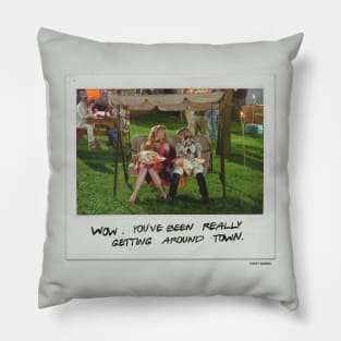 Schitt's Creek Instant Photo: Jocelyn Moira - Wow, You've Been Really Getting Around Town Pillow