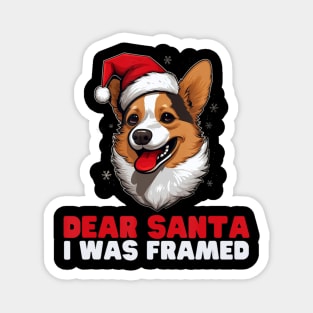 Dear Santa I Was Framed Corgi Christmas Pajamas Xmas Magnet