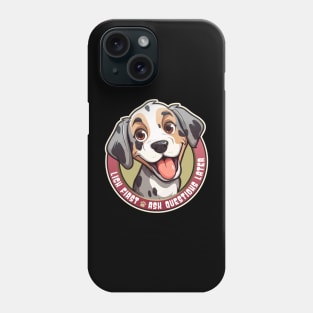 Funny Lick First, Ask Questions Later Catahoula Leopard Dog Design Phone Case