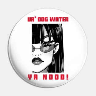 Ur' Dog water 5.0 Pin