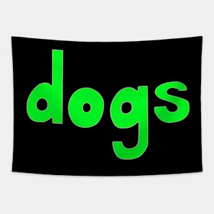 This is the word DOGS Tapestry