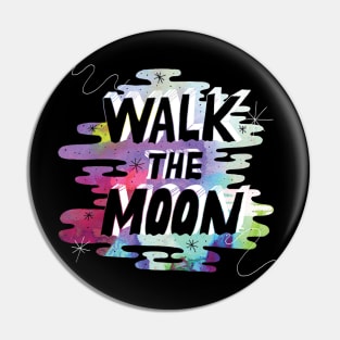 walk the moon Pin