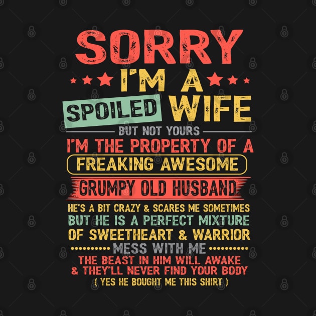 Sorry I'm A Spoiled Wife by Matthew Ronald Lajoie