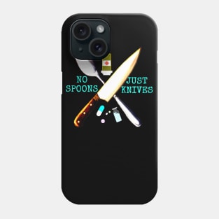 No Spoons Just Knives (Transparent) Phone Case