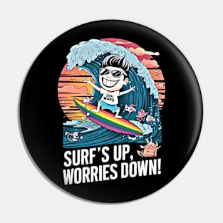 Catch the Wave - Surfing Away the Stress Pin