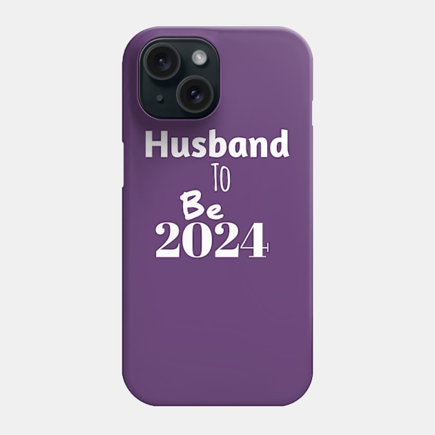 Husband to be in 2024 Phone Case by Spaceboyishere