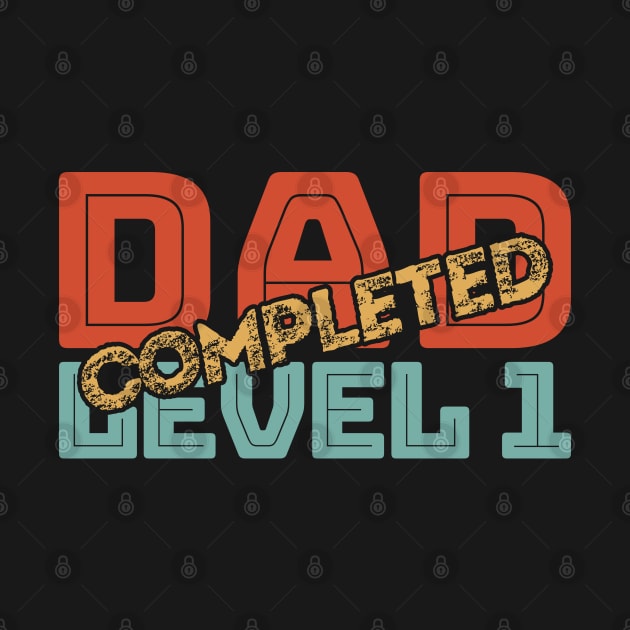 Dad Level 1 Completed by All About Nerds