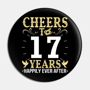 Cheers To 17 Years Happily Ever After Married Wedding Pin