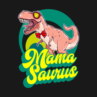 Mamasaurus Rex Mama Saurus Mommy Dinosaur T-Shirt