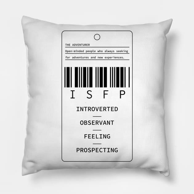 ISFP - The Adventurer - Introverted Observant Feeling Prospecting Pillow by Millusti