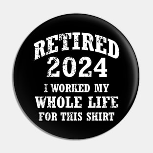 Retired 2022 Retirement Humor Funny Pin