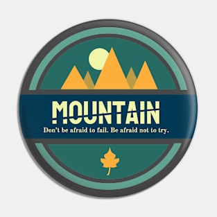 Mountain, quotes about afraid Pin