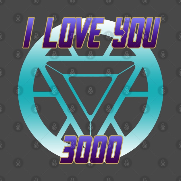 I love you 3000 by dankdesigns