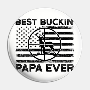 Funny Hunting Gift For Grandpa Best Buckin Papa Ever Pin