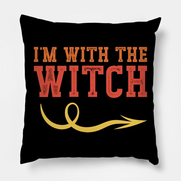 I'm With The Witch Pillow by Emma