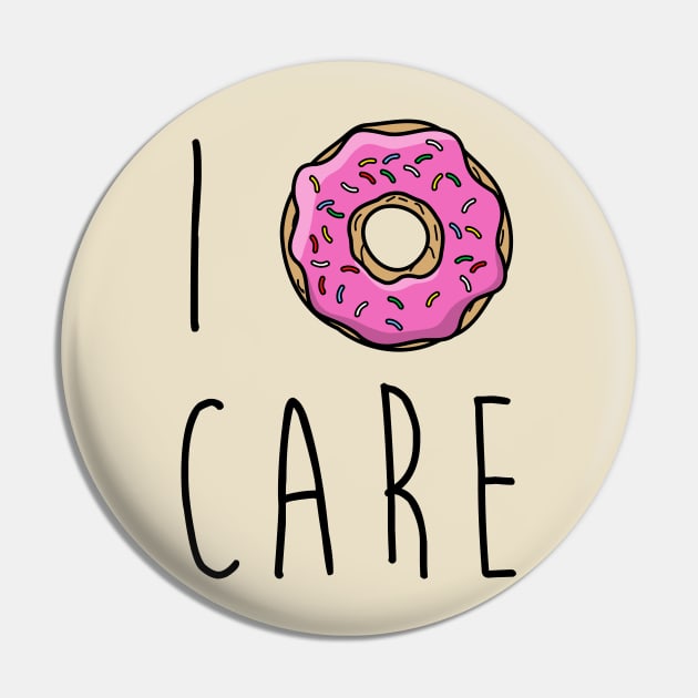 I Donut Care funny graphic tee Pin by gfrsartwork